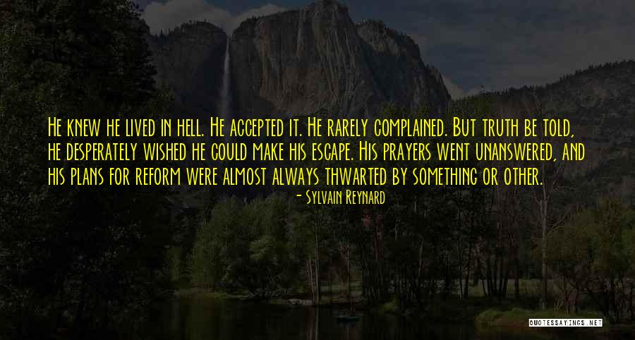 Rarely Quotes By Sylvain Reynard