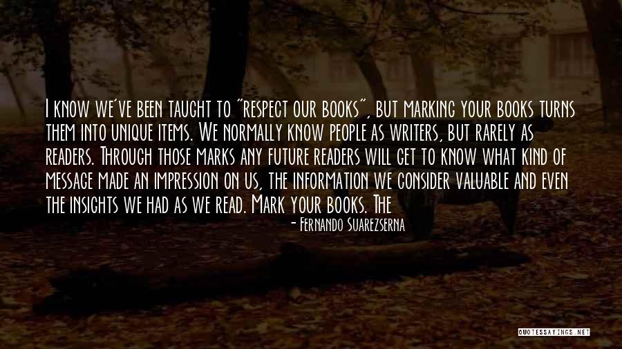 Rarely Read Quotes By Fernando Suarezserna Rarely Read Quotes By Fernando Suarezserna