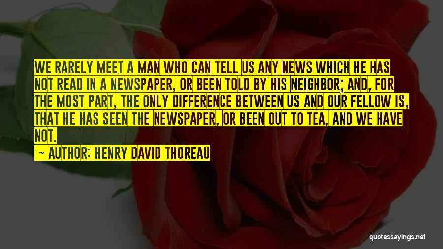 Rarely Read Quotes By Henry David Thoreau