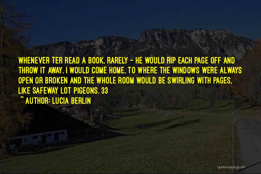 Rarely Read Quotes By Lucia Berlin