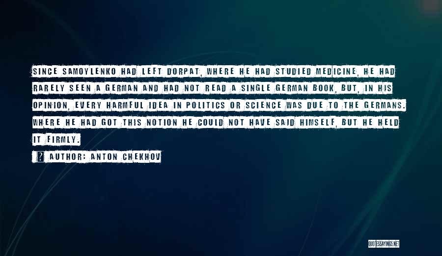 Rarely Seen Quotes By Anton Chekhov