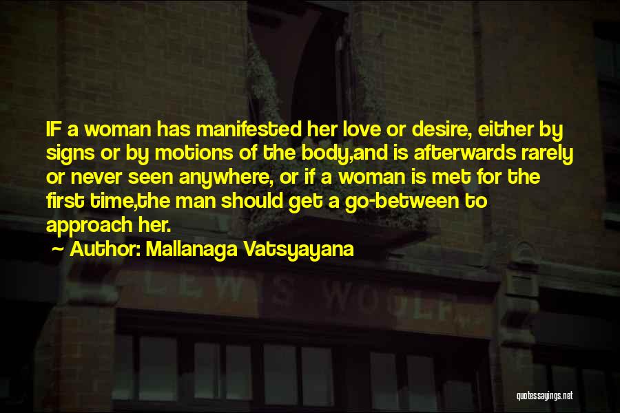 Rarely Seen Quotes By Mallanaga Vatsyayana