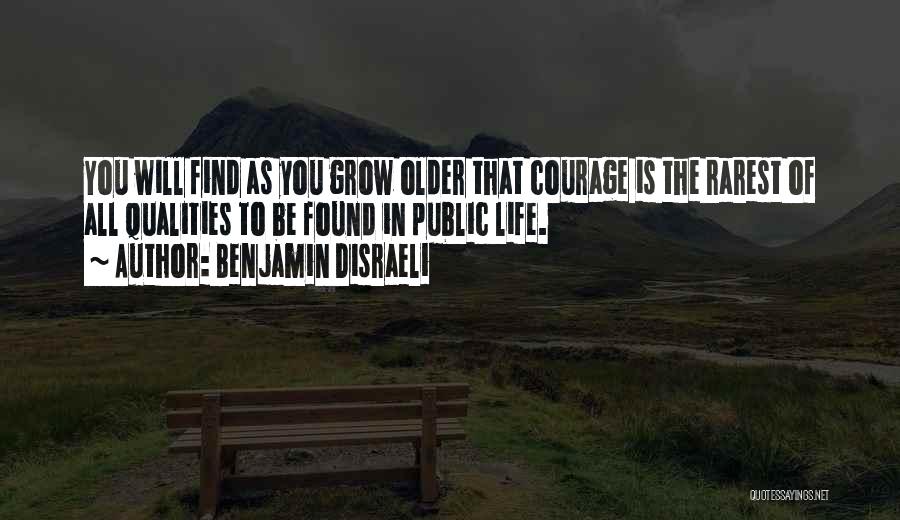 Rarest Life Quotes By Benjamin Disraeli