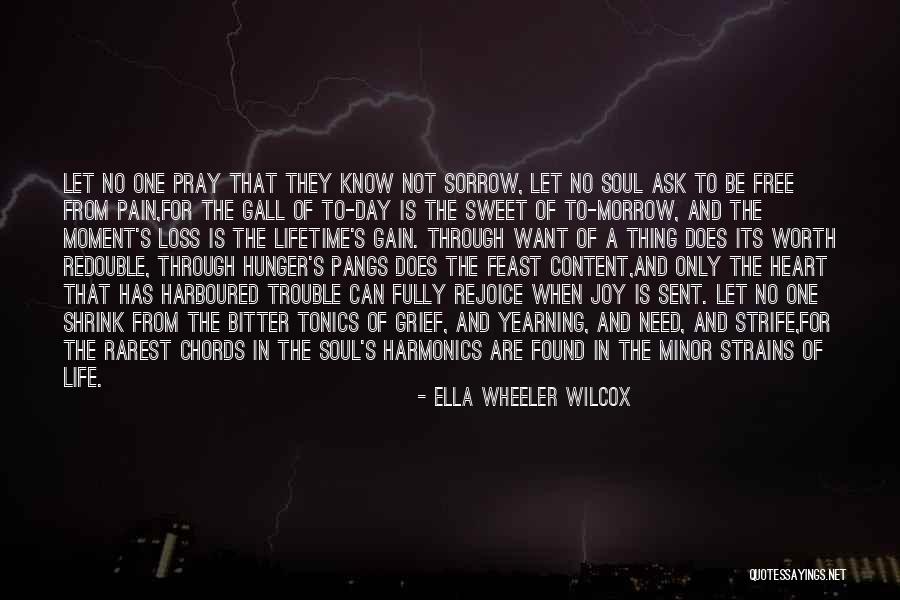 Rarest Life Quotes By Ella Wheeler Wilcox