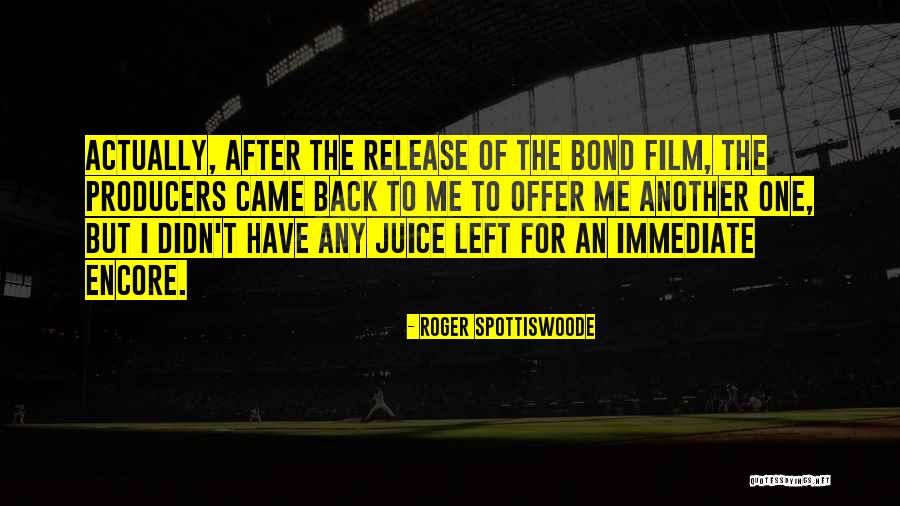 Rarest Personality Quotes By Roger Spottiswoode Rarest Personality Quotes By Roger Spottiswoode