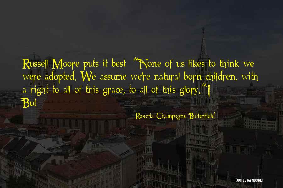 Rareza Del Quotes By Rosaria Champagne Butterfield Rareza Del Quotes By Rosaria Champagne Butterfield