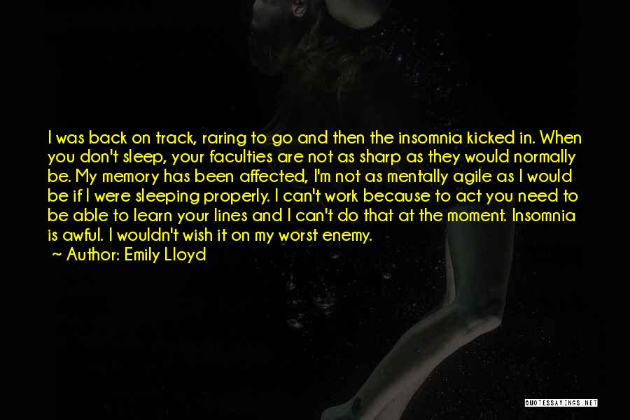Raring To Go Quotes By Emily Lloyd