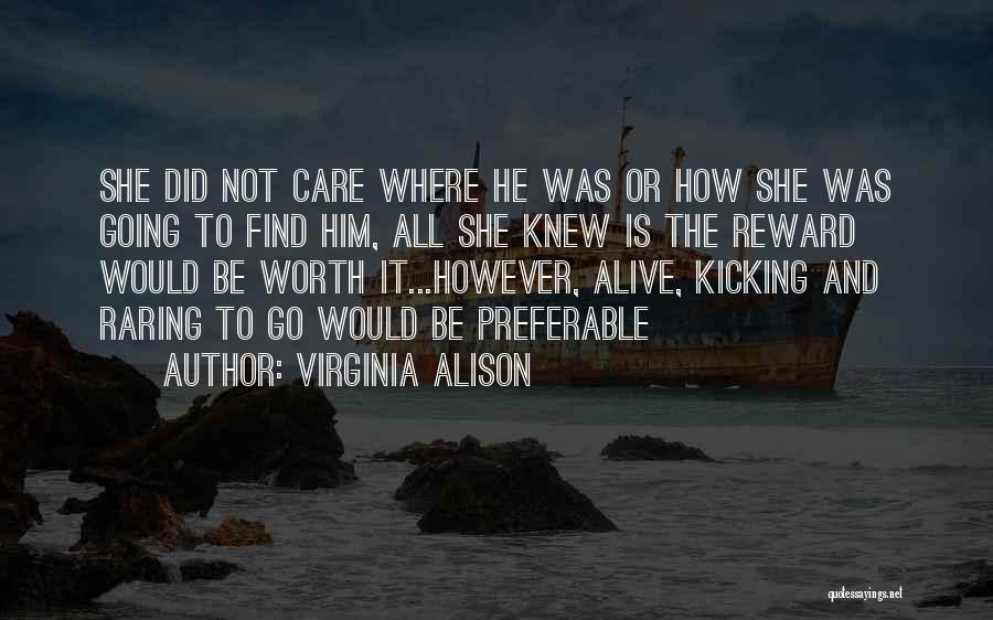 Raring To Go Quotes By Virginia Alison