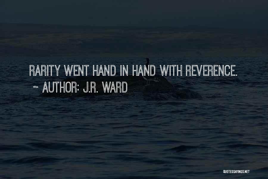 Rarity Quotes By J.R. Ward