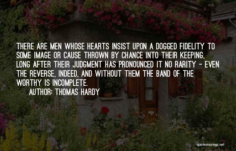 Rarity Quotes By Thomas Hardy