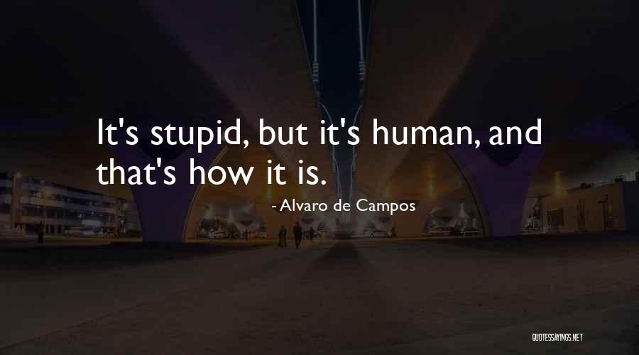 Rarxd Quotes By Alvaro De Campos Rarxd Quotes By Alvaro De Campos