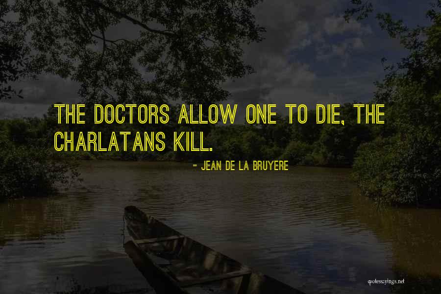Rasant Drilling Quotes By Jean De La Bruyere