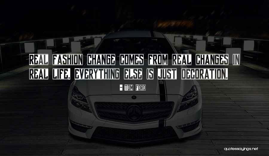 Rasantes Quotes By Tom Ford Rasantes Quotes By Tom Ford