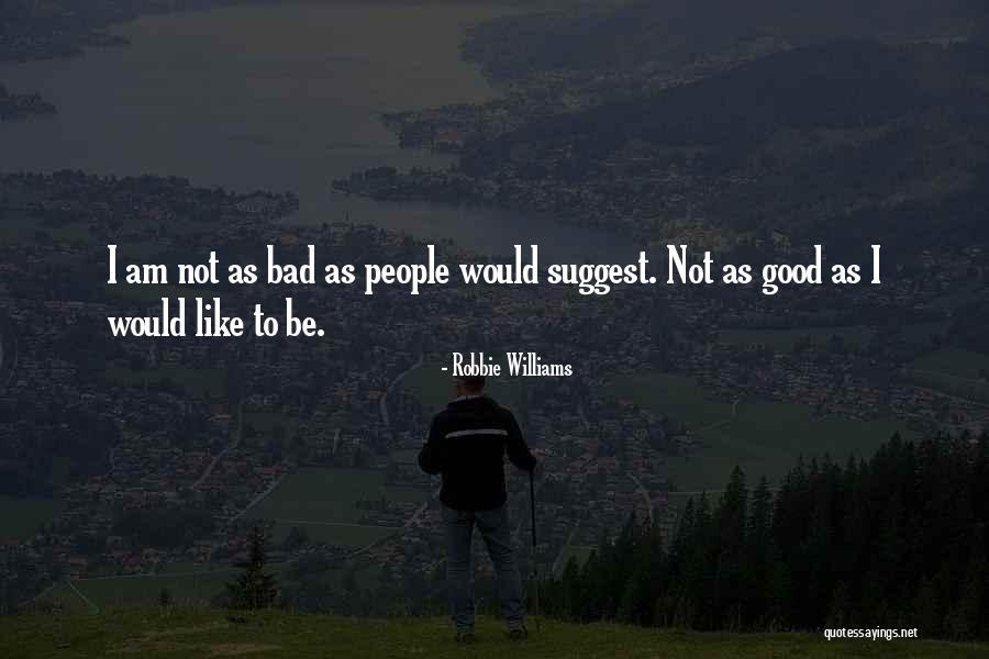 Rasband Apostle Quotes By Robbie Williams Rasband Apostle Quotes By Robbie Williams