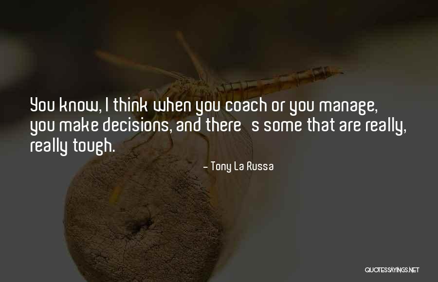 Rasband Apostle Quotes By Tony La Russa Rasband Apostle Quotes By Tony La Russa
