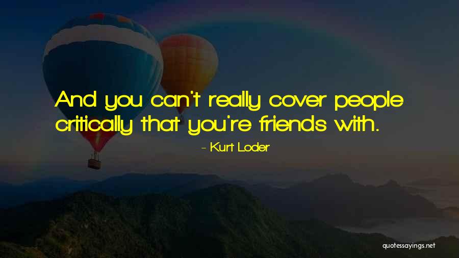 Rasband Homes Quotes By Kurt Loder