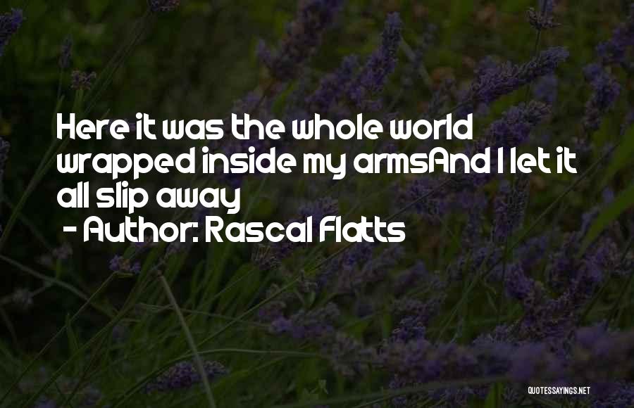 Rascal Flatts Quotes 2268658