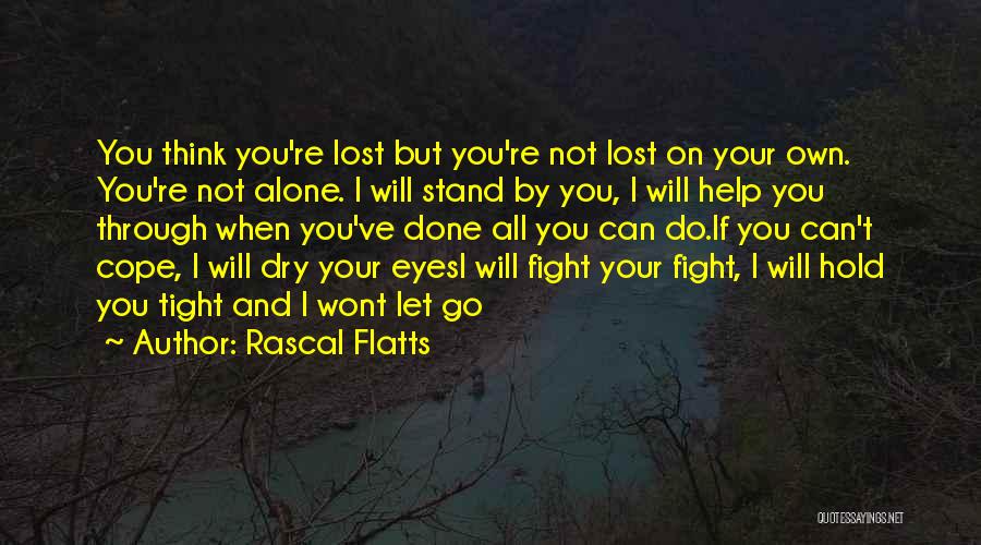 Rascal Flatts Quotes 369119