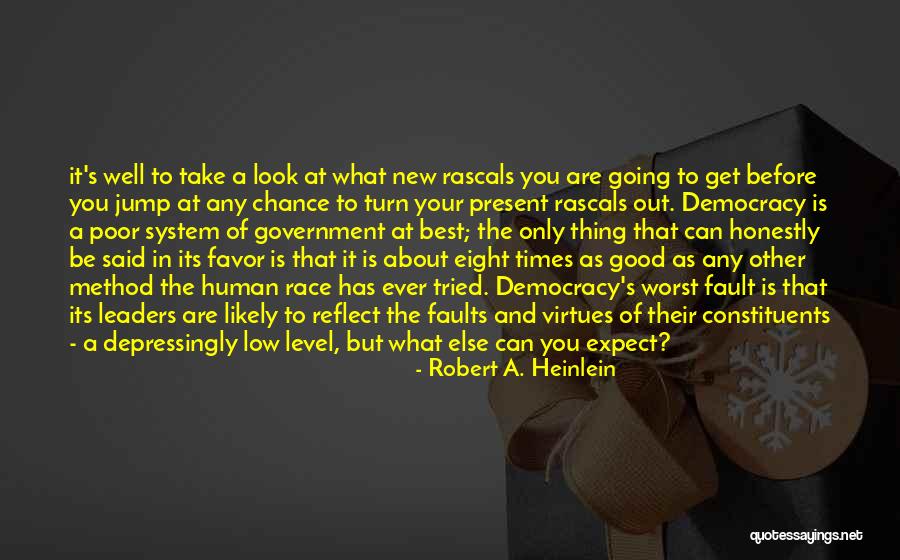 Rascals Good Quotes By Robert A. Heinlein Rascals Good Quotes By Robert A. Heinlein