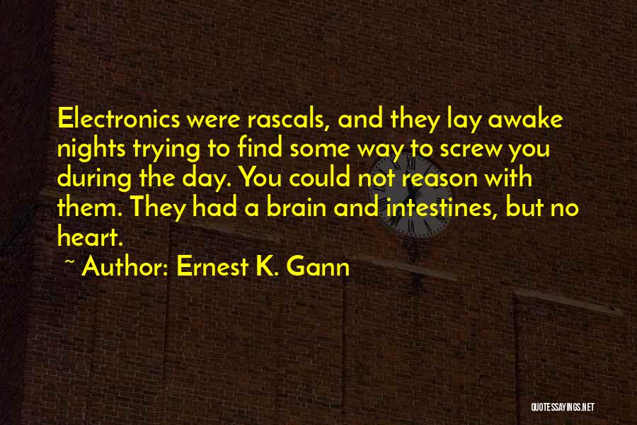 Rascals Quotes By Ernest K. Gann