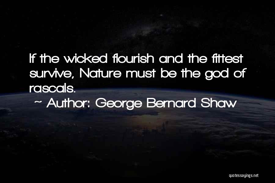 Rascals Quotes By George Bernard Shaw