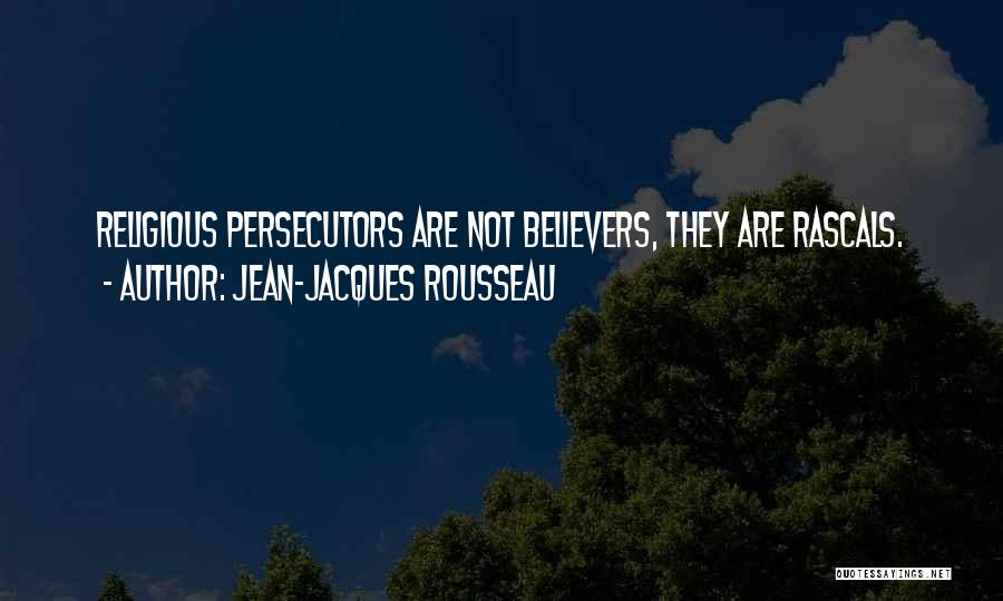 Rascals Quotes By Jean-Jacques Rousseau