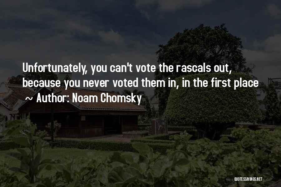 Rascals Quotes By Noam Chomsky