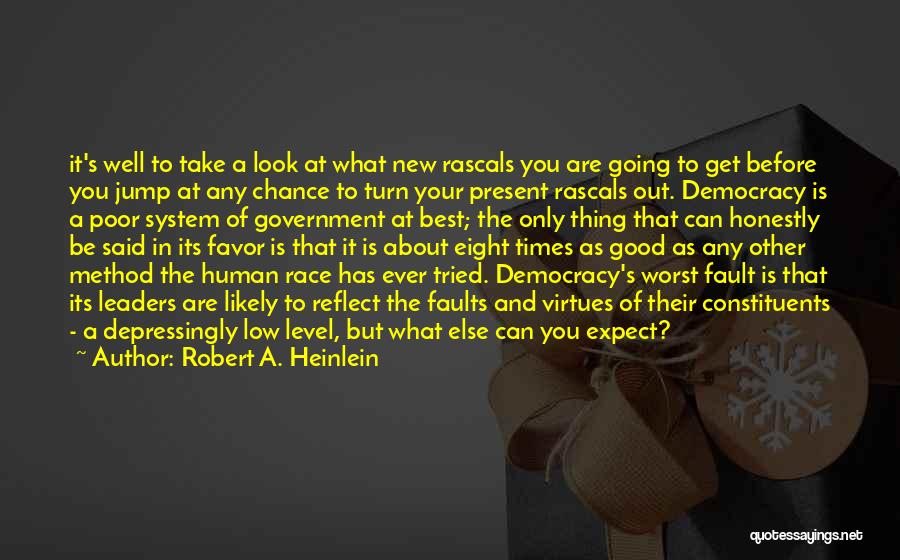 Rascals Quotes By Robert A. Heinlein