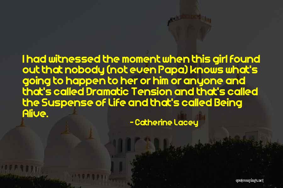 Rascher Betzold Quotes By Catherine Lacey Rascher Betzold Quotes By Catherine Lacey