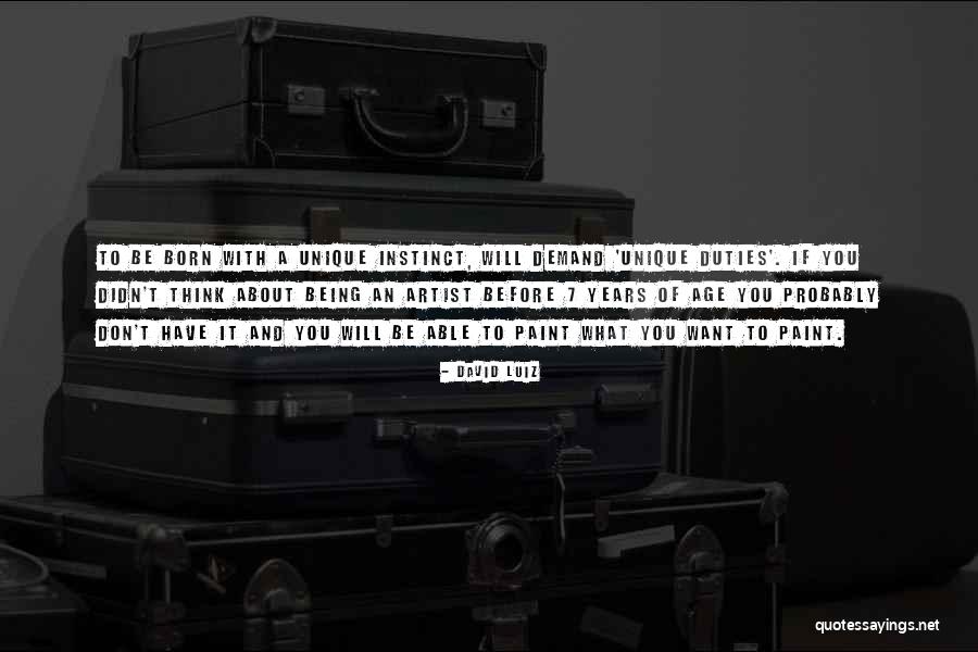 Rascos Parts Quotes By David Luiz Rascos Parts Quotes By David Luiz