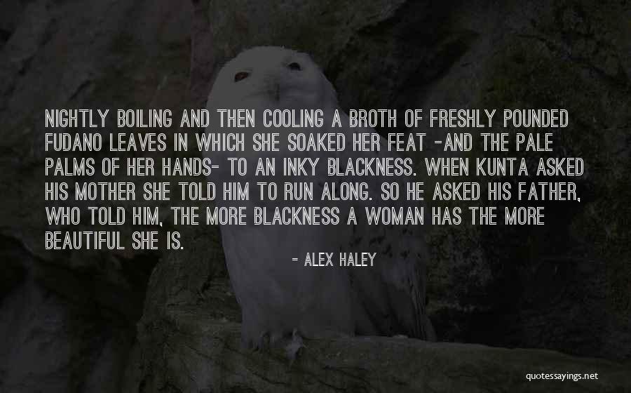 Rascova Quotes By Alex Haley Rascova Quotes By Alex Haley