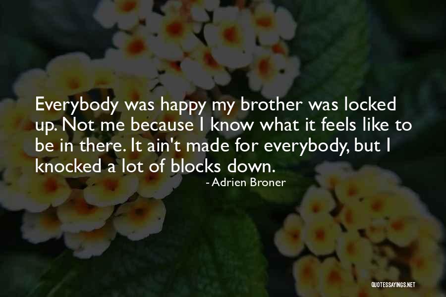 Rascunho De Desenho Quotes By Adrien Broner Rascunho De Desenho Quotes By Adrien Broner