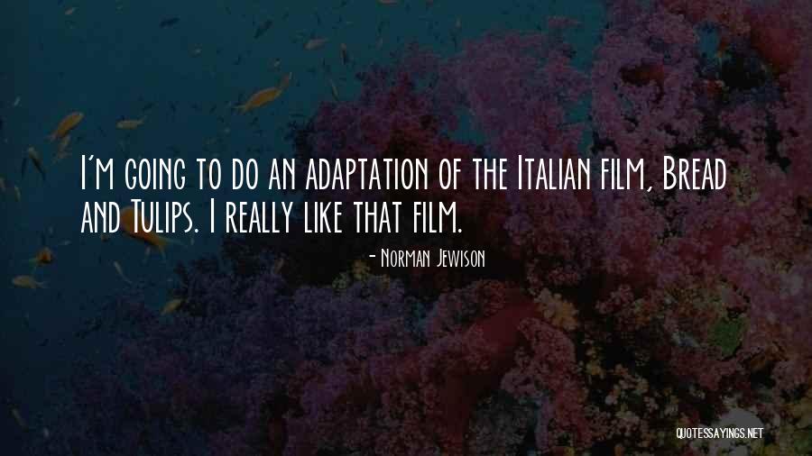 Rascunho Significado Quotes By Norman Jewison Rascunho Significado Quotes By Norman Jewison