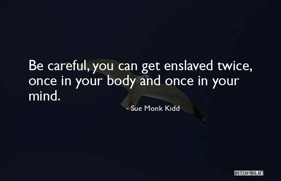 Raseiniu Quotes By Sue Monk Kidd Raseiniu Quotes By Sue Monk Kidd