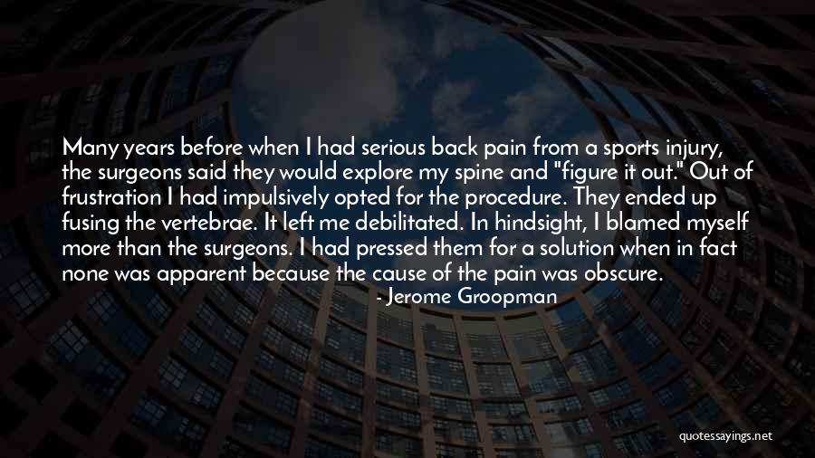 Rasering Quotes By Jerome Groopman Rasering Quotes By Jerome Groopman