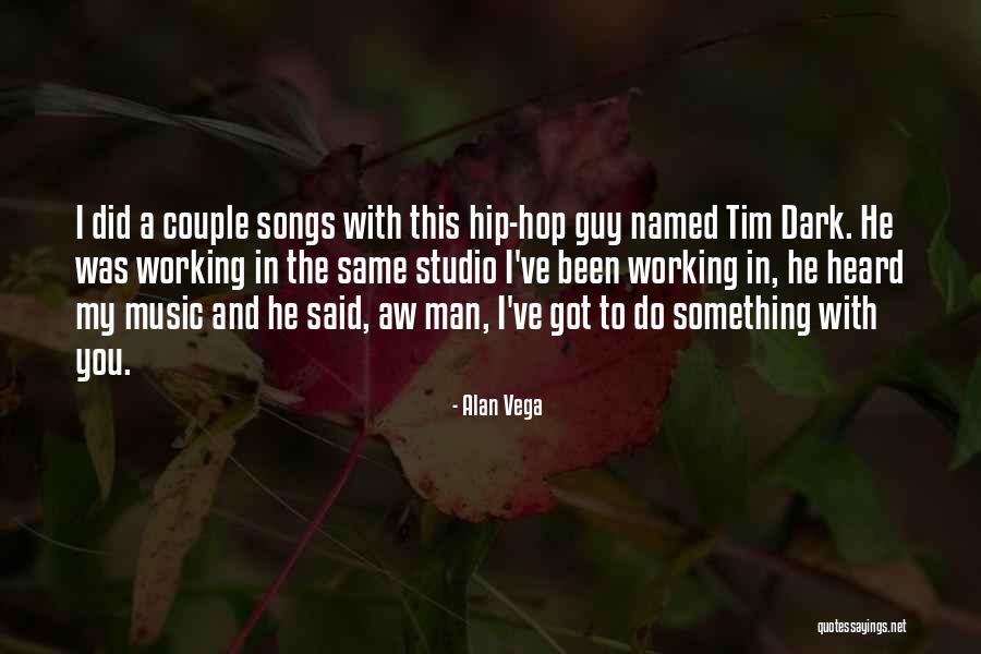 Rasgan Quotes By Alan Vega Rasgan Quotes By Alan Vega