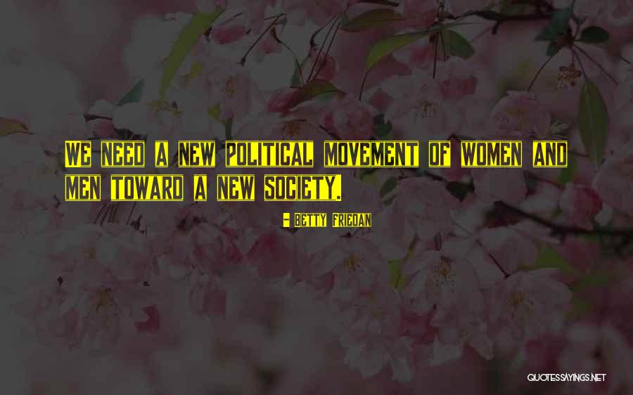 Rasgar Las Vestiduras Quotes By Betty Friedan Rasgar Las Vestiduras Quotes By Betty Friedan