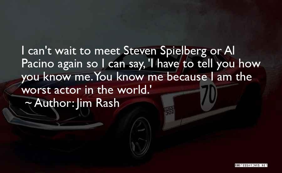 Rash Quotes By Jim Rash