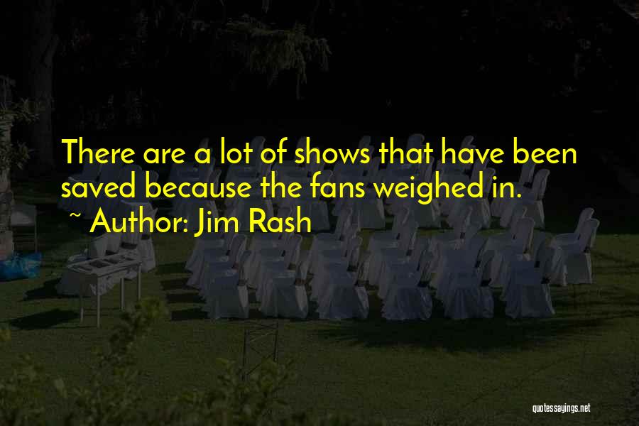 Rash Quotes By Jim Rash