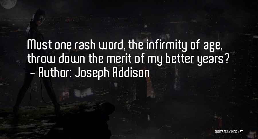 Rash Quotes By Joseph Addison