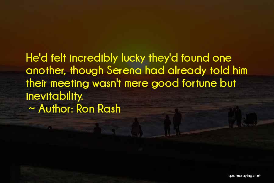 Rash Quotes By Ron Rash