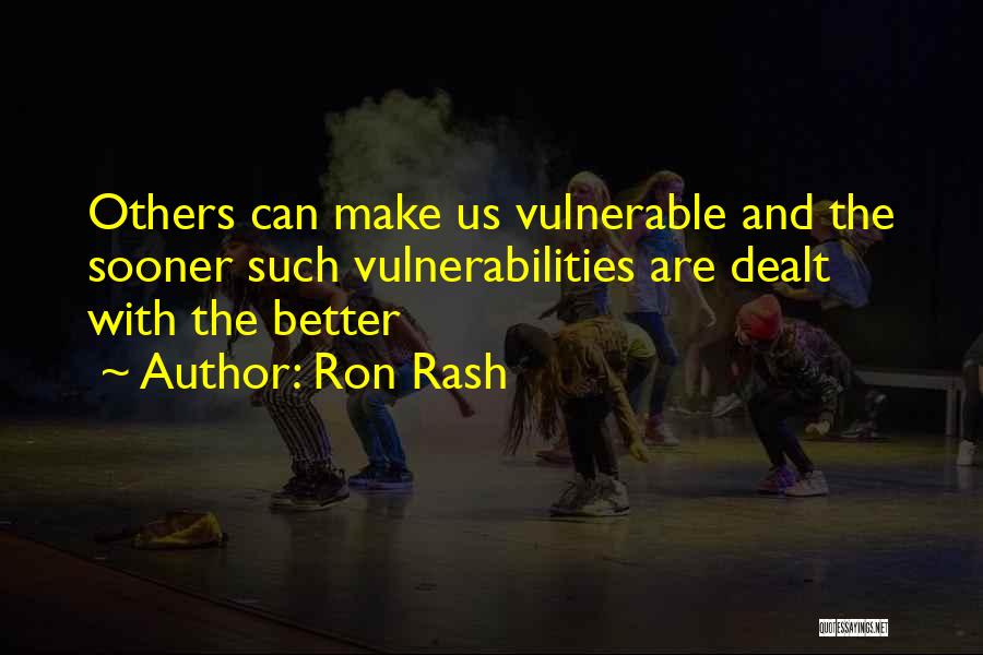 Rash Quotes By Ron Rash