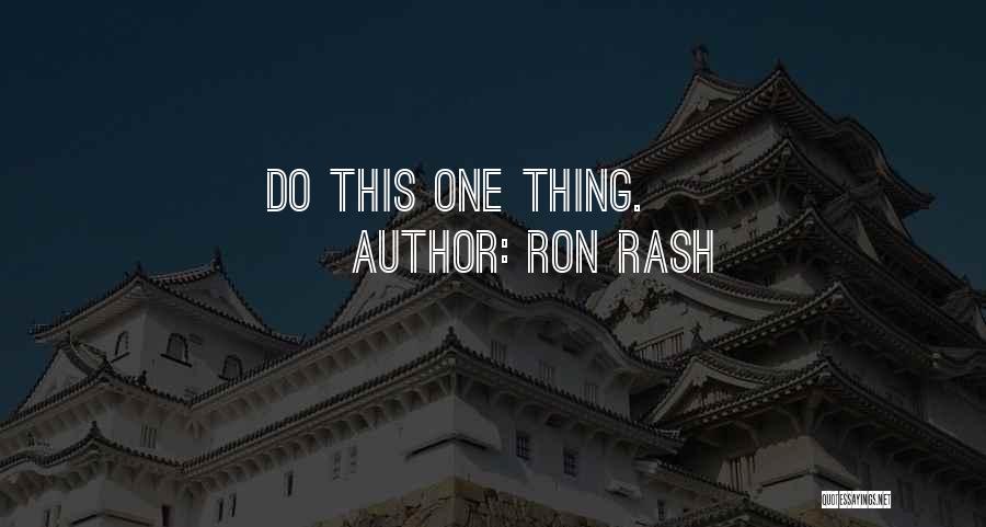 Rash Quotes By Ron Rash