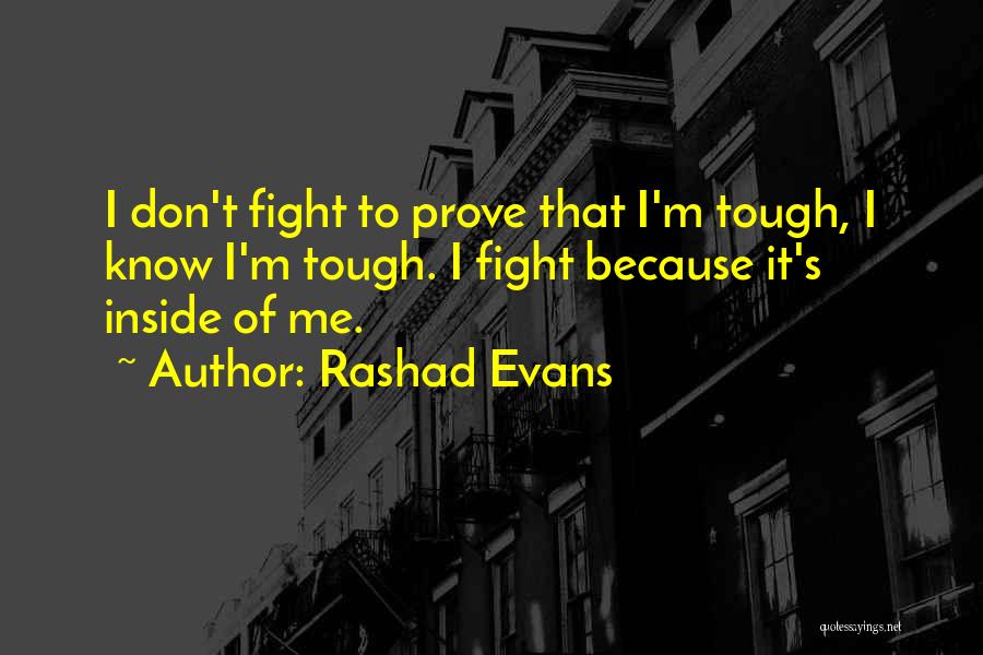 Rashad Evans Quotes 143794