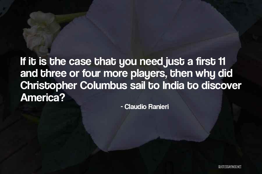 Rashada Cherry Quotes By Claudio Ranieri Rashada Cherry Quotes By Claudio Ranieri