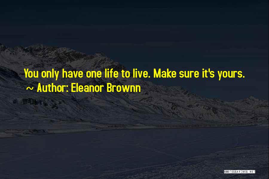 Rashea Jones Quotes By Eleanor Brownn