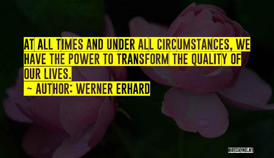 Rashea Jones Quotes By Werner Erhard