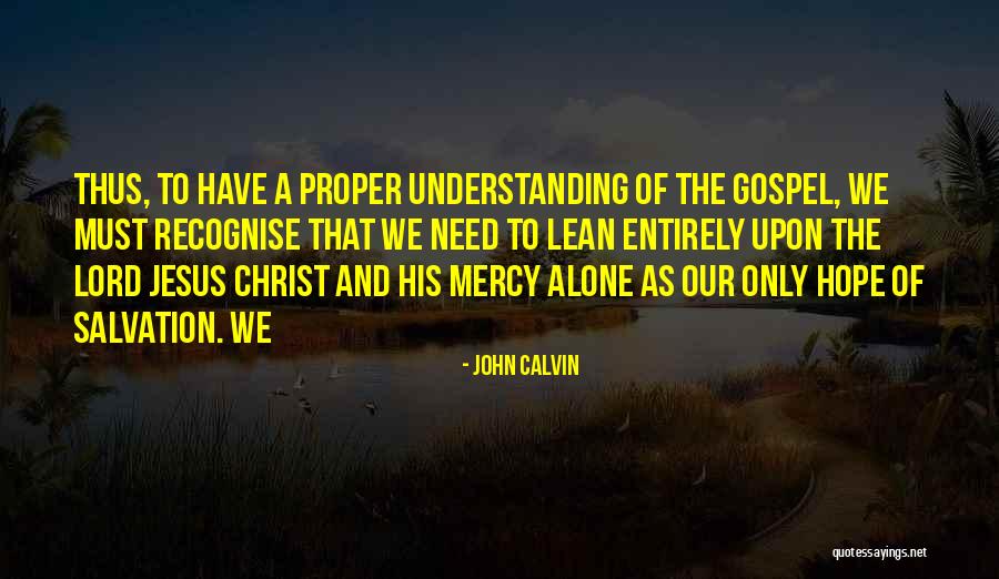 Rasheed And Laila Quotes By John Calvin Rasheed And Laila Quotes By John Calvin