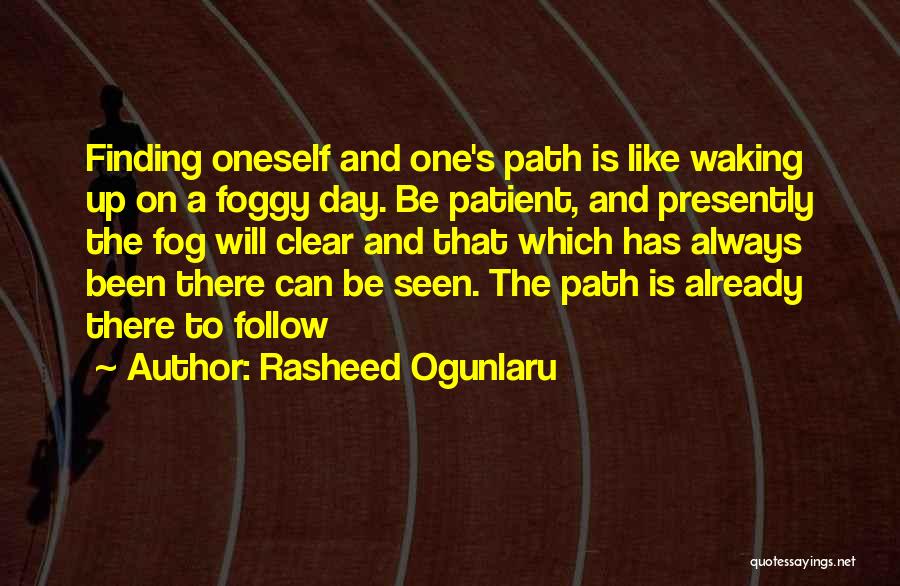 Rasheed Ogunlaru Quotes 1189732