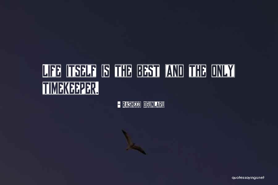 Rasheed Ogunlaru Quotes 119005 Rasheed Ogunlaru Quotes 119005